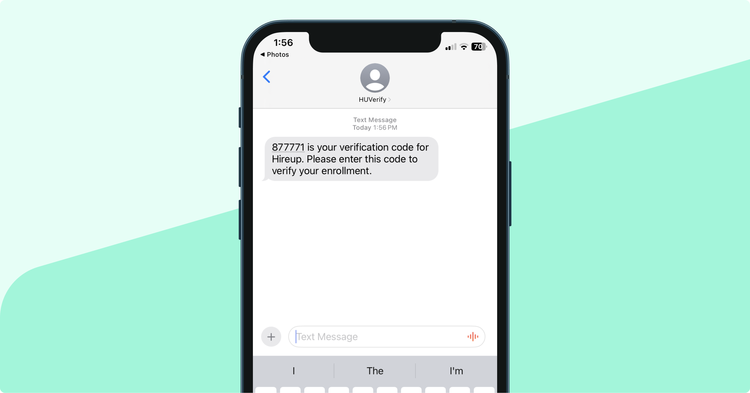 An image of text message you receive during set up of multi-factor authentication. In the body of the text is a 6 digit code that is used for verification. The text message shows as from HUVerify