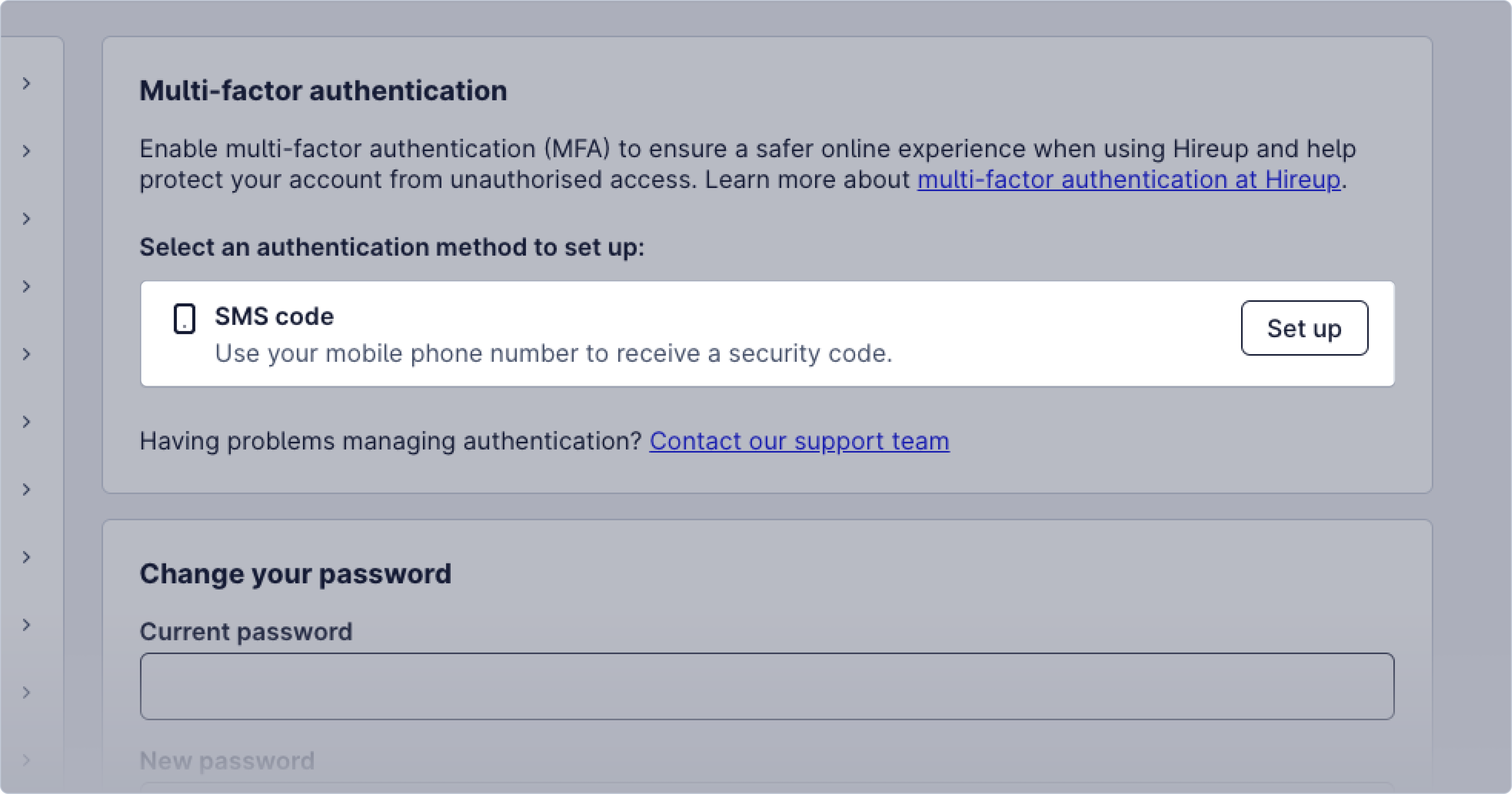 An image of the Hireup web application, open on the page with details about Multi-factor authentication in your Secuirty Settings page. It shows Multi-factor authentication via SMS as an option, amnd there is a button next to it that says Set up
